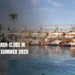 10 Best Beach Clubs in Dubai to Visit in 2025