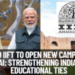 IIM and IIFT to Open New Campuses in Dubai: Strengthening India-UAE Educational Ties