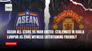 ASEAN All-Stars vs Man United Stalemate in Kuala Lumpur as Fans Witness Entertaining Friendly