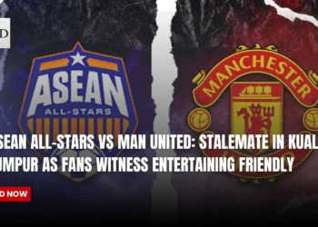 ASEAN All-Stars vs Man United Stalemate in Kuala Lumpur as Fans Witness Entertaining Friendly