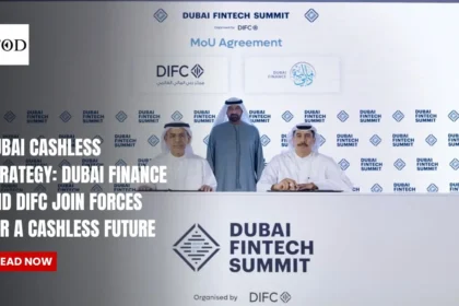 Dubai Cashless Strategy Dubai Finance and DIFC Join Forces for a Cashless Future