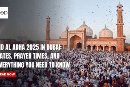 Eid Al Adha 2025 in Dubai Dates, Prayer Times, and Everything You Need to Know