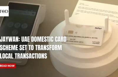 Jaywan UAE Domestic Card Scheme Set to Transform Local Transactions