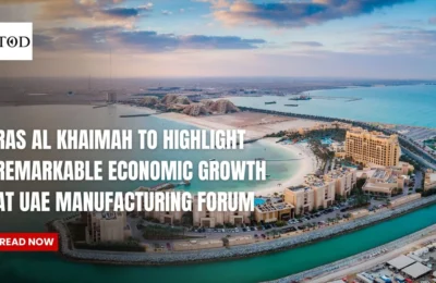 Ras Al Khaimah to Highlight Remarkable Economic Growth at UAE Manufacturing Forum