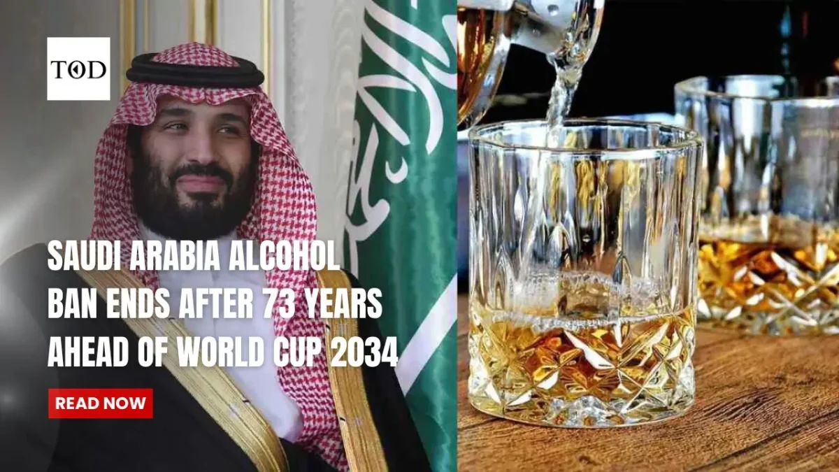 Saudi arabia alcohol ban ends after 73 years ahead of world cup 2034 times of dubai