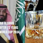 Saudi Arabia Alcohol Ban Ends After 73 Years Ahead of World Cup 2034