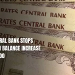 UAE Central Bank Stops Minimum Balance Increase to Dh5,000