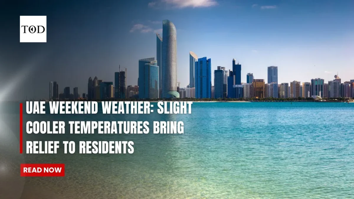 Uae weekend weather slight cooler temperatures bring relief to residents times of dubai