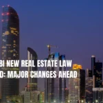 Abu Dhabi New Real Estate Law Launched Major Changes Ahead