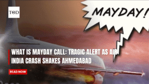 What is Mayday Call: Tragic Alert as Air India Crash Shakes Ahmedabad
