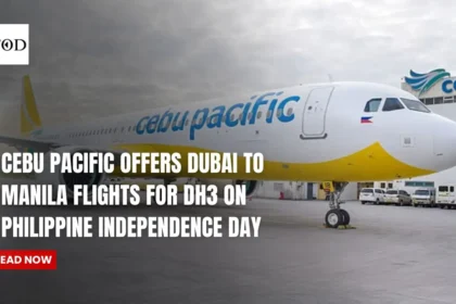 Cebu Pacific Offers Dubai to Manila Flights for Dh3 on Philippine Independence Day