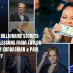 Celebrity Billionaire Secrets: 10 Business Lessons From Taylor Swift, Kim Kardashian & Paul McCartney