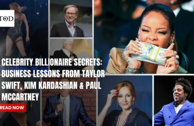 Celebrity Billionaire Secrets: 10 Business Lessons From Taylor Swift, Kim Kardashian & Paul McCartney