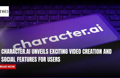 Character.AI Unveils Exciting Video Creation and Social Features for Users