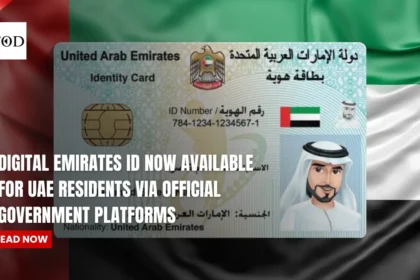 Digital Emirates ID Now Available for UAE Residents Via Official Government Platforms 