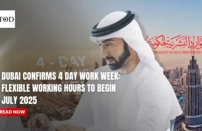 Dubai Confirms 4 Day Work Week: Flexible Working Hours to Begin July 2025