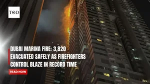 Dubai Marina Fire: 3,820 Evacuated Safely as Firefighters Control Blaze in Record Time