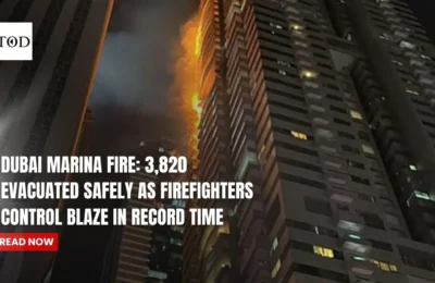 Dubai Marina Fire: 3,820 Evacuated Safely as Firefighters Control Blaze in Record Time