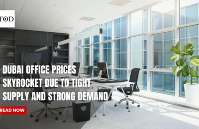 Dubai Office Prices Skyrocket Due to Tight Supply and Strong Demand