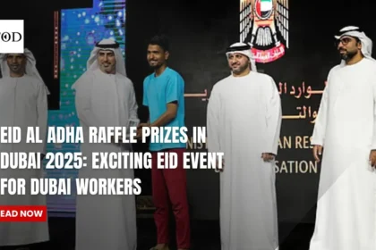 Eid Al Adha Raffle Prizes in Dubai 2025: Exciting Eid Event for Dubai Workers