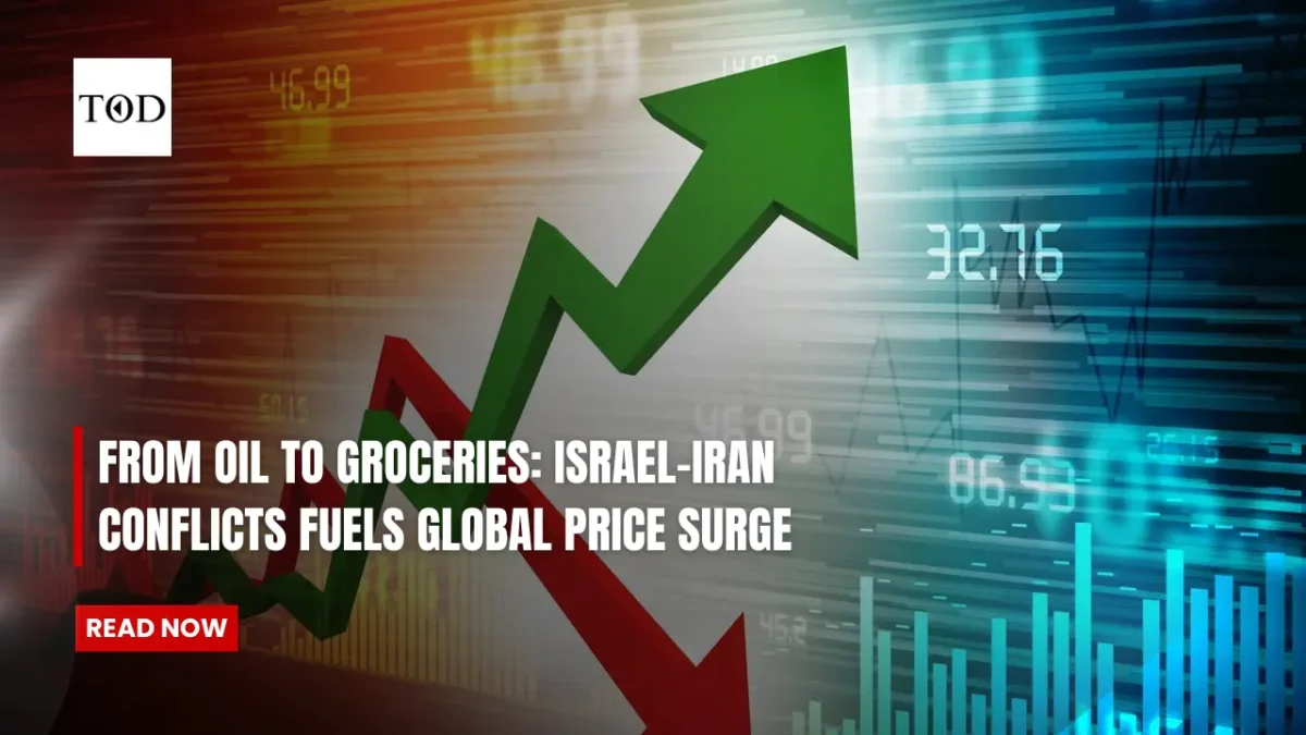 From oil to groceries israel iran conflicts fuels global price surge times of dubai