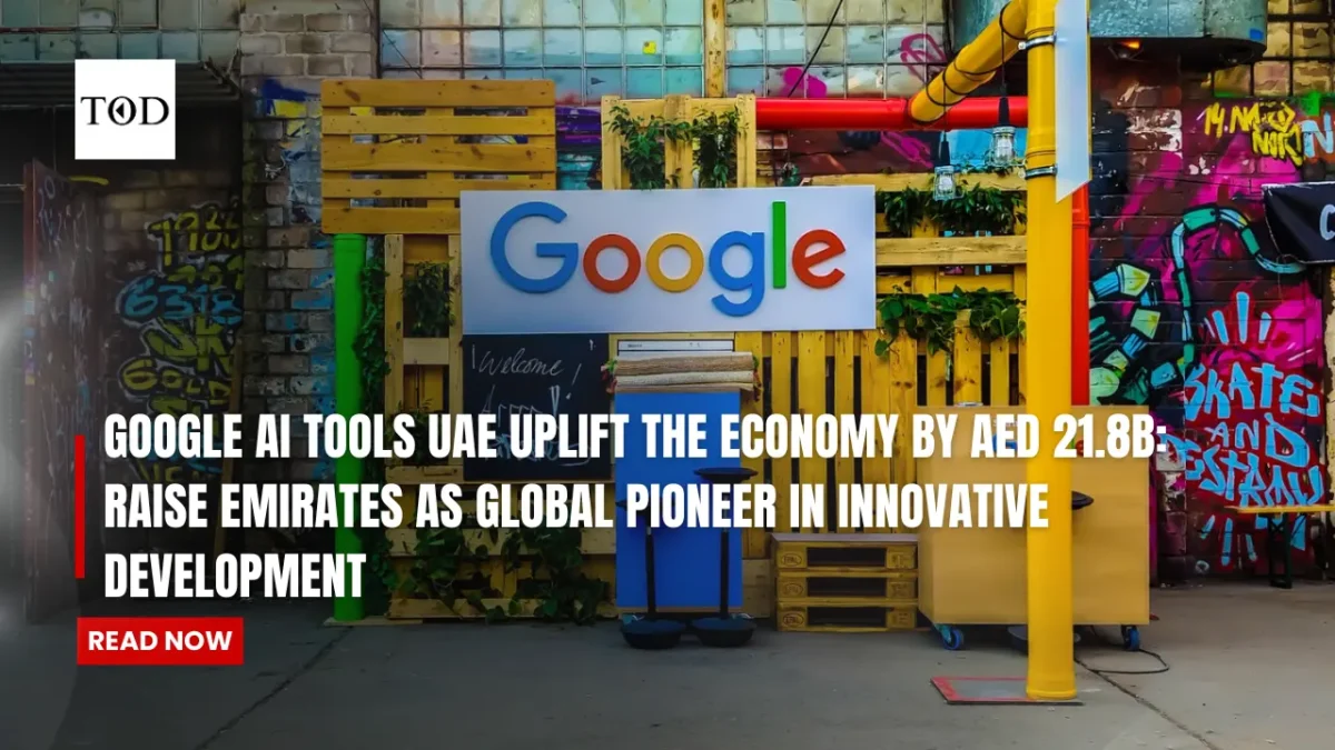 Google ai tools uae uplift the economy by aed 21 8b raise emirates as global pioneer in innovative development times of dubai