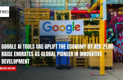 Google AI tools UAE Uplift The Economy By AED 21.8B: Raise Emirates As Global Pioneer In Innovative Development