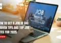 How to Get a Job in UAE Proven Tips and Top Job Sites for 2025