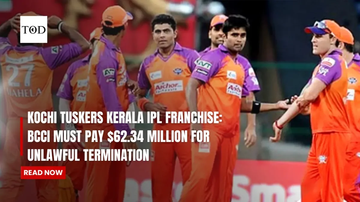 Kochi tuskers kerala ipl franchise bcci must pay $62 34 million for unlawful termination times of dubai
