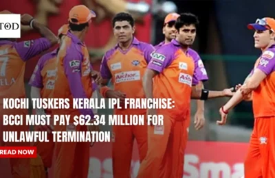 Kochi Tuskers Kerala IPL Franchise: BCCI Must Pay $62.34 Million for Unlawful Termination