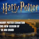 Magical Harry Potter Exhibition in UAE Opens New Season of Wizardry in Abu Dhabi