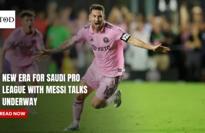 New Era for Saudi Pro League With Messi Talks Underway