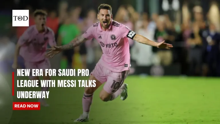New Era for Saudi Pro League With Messi Talks Underway