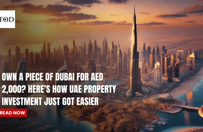 Own a Piece of Dubai for AED 2,000? Here’s How UAE Property Investment Just Got Easier