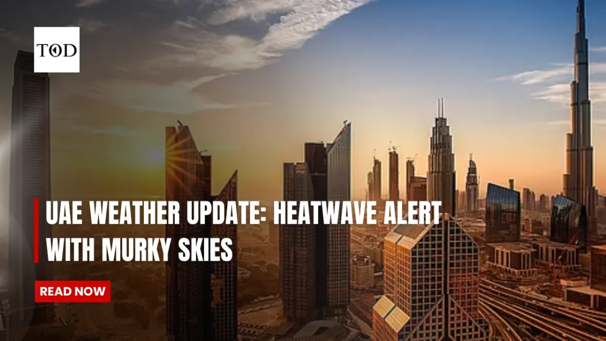 Uae weather update heatwave alert with murky skies times of dubai