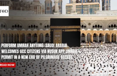 Perform Umrah Anytime: Saudi Arabia Welcomes GCC Citizens via Nusuk App Umrah Permit In a New Era of Pilgrimage Access