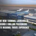 RAK Airport New Terminal Launched to Attract Record 3 Million Passengers and Elevate Regional Travel Experience