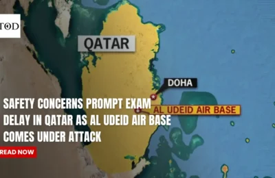Safety Concerns Prompt Exam Delay In Qatar As Al Udeid Air Base Comes Under Attack 
