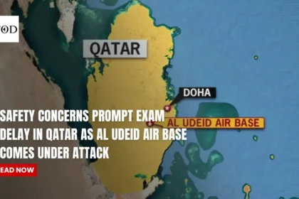 Safety Concerns Prompt Exam Delay In Qatar As Al Udeid Air Base Comes Under Attack 