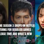 Squid Game Season 3 Drops on Netflix: Gi-hun Returns for Deadlier Games – Check Release Time and What’s New