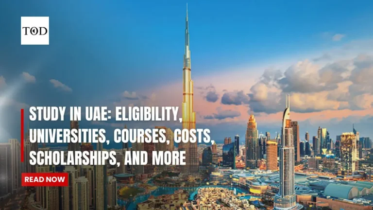 Study in UAE: Eligibility, Universities, Courses, Costs, Scholarships, and More
