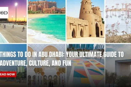 Things to Do in Abu Dhabi: Your Ultimate Guide to Adventure, Culture, and Fun