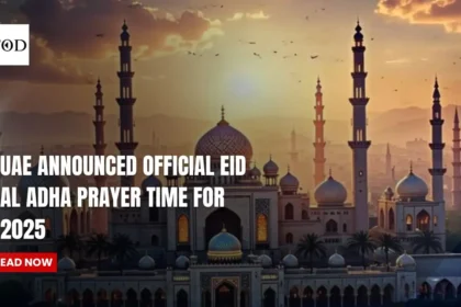 UAE Announced Official Eid Al Adha Prayer Time for 2025