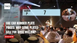 UAE Car Number Plate Prices: Why Some Plates Sell for Dh55 Million?