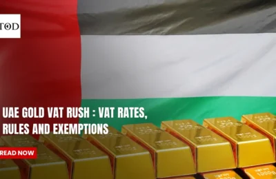 UAE Gold VAT Rush : VAT Rates, Rules and Exemptions