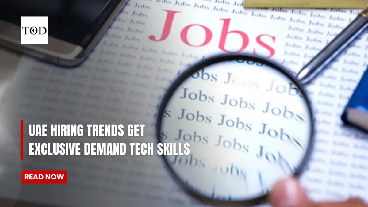 Uae hiring trends get exclusive demand tech skills times of dubai