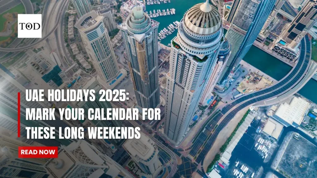 UAE Holidays 2025: Mark Your Calendar for These Long Weekends
