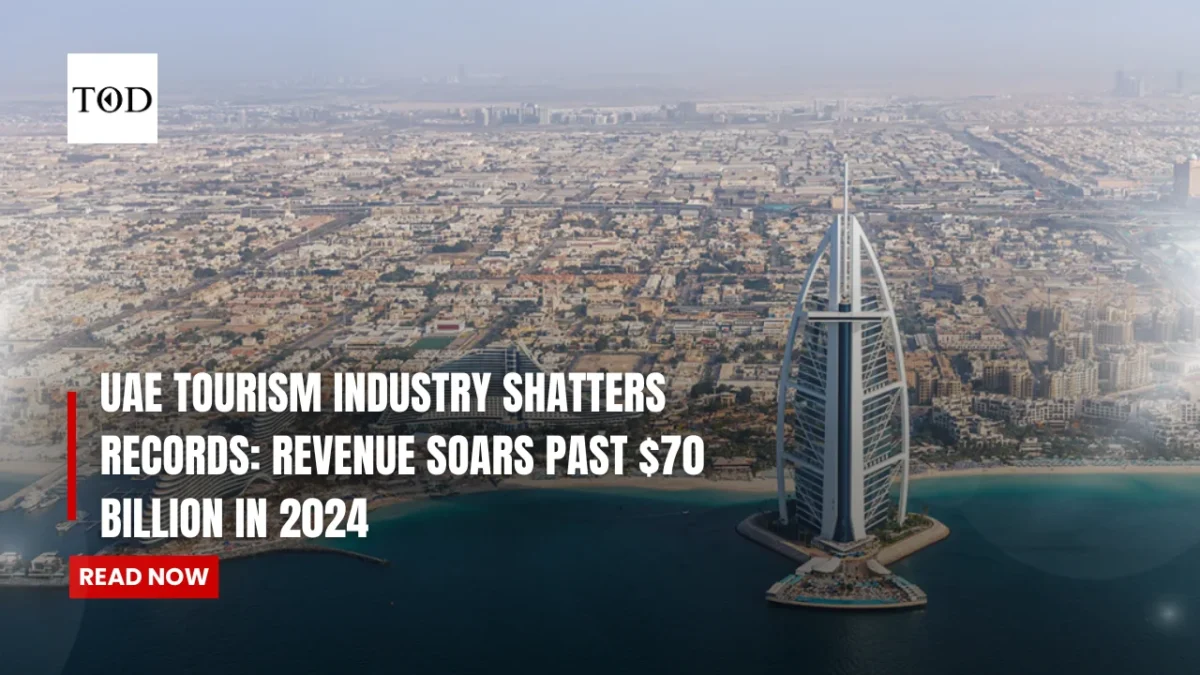 Uae tourism industry shatters records revenue soars past $70 billion in 2024 times of dubai