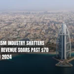 UAE Tourism Industry Shatters Records: Revenue Soars Past $70 Billion in 2024