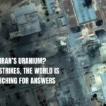Where Is Iran’s Uranium? After US Strikes, The World is Still Searching For Answers